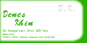 denes khin business card